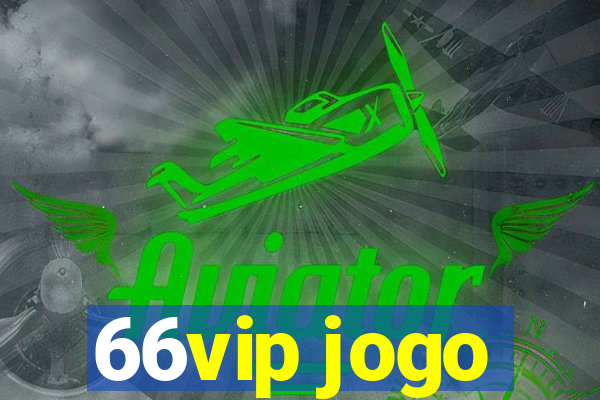 66vip jogo