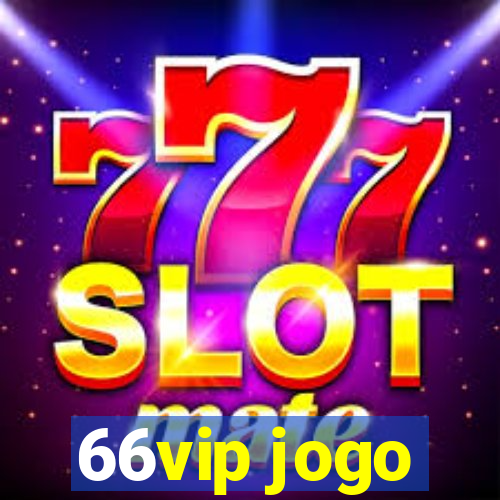 66vip jogo