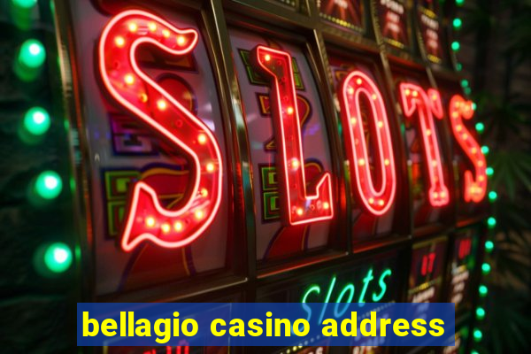 bellagio casino address