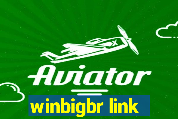 winbigbr link