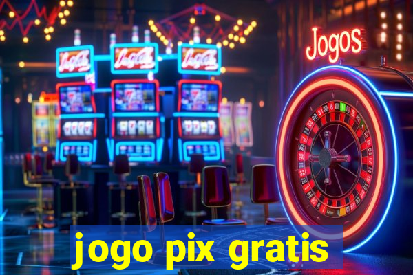 jogo pix gratis