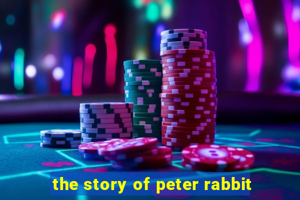 the story of peter rabbit