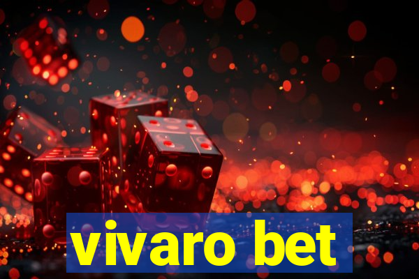 vivaro bet