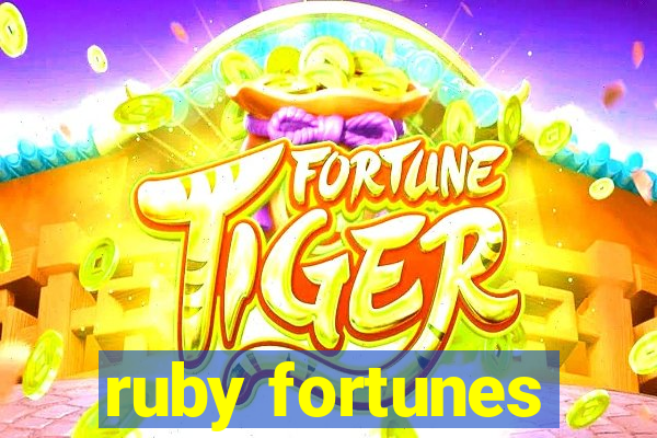 ruby fortunes