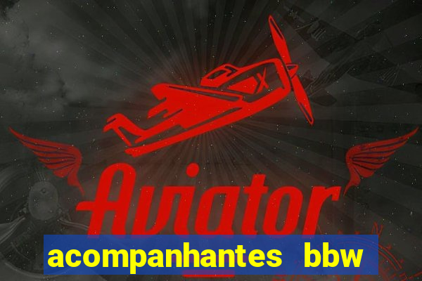 acompanhantes bbw porto alegre