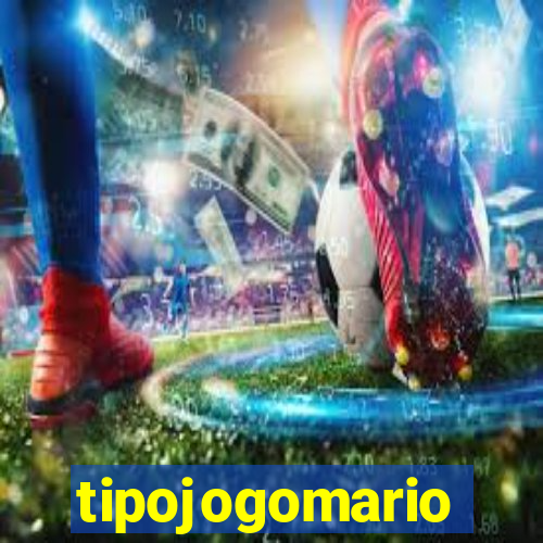 tipojogomario