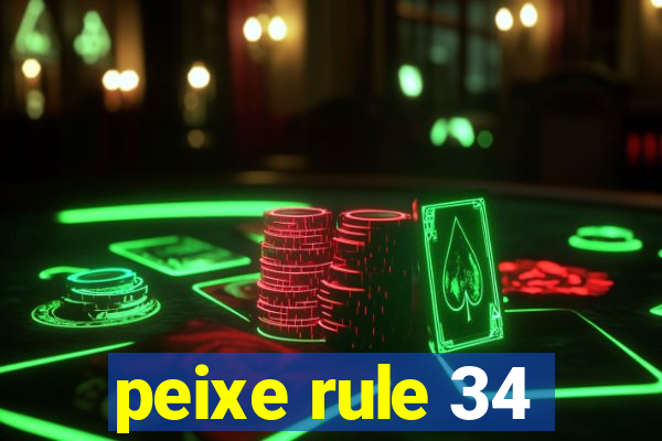 peixe rule 34