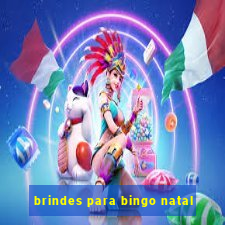 brindes para bingo natal