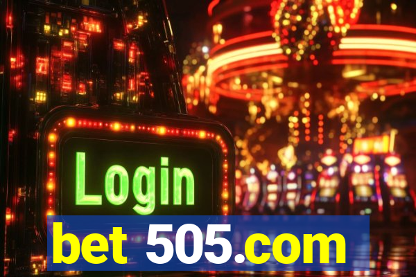 bet 505.com