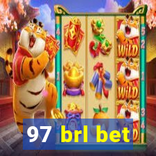 97 brl bet