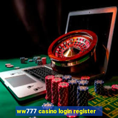 ww777 casino login register