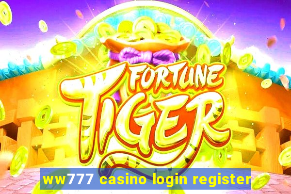 ww777 casino login register