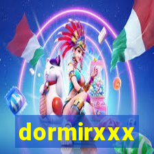 dormirxxx