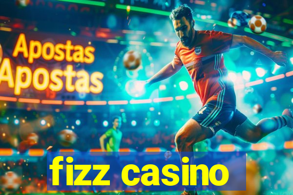 fizz casino