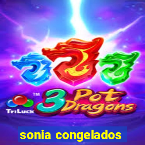 sonia congelados