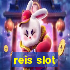 reis slot