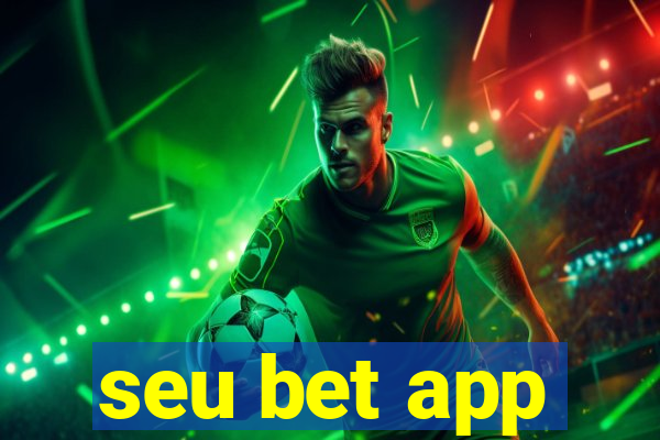 seu bet app