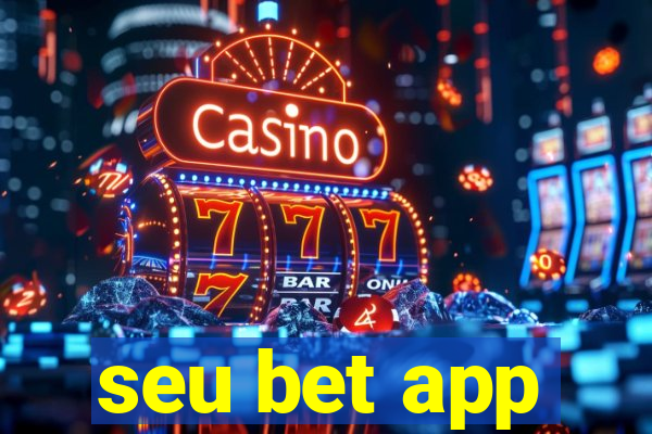 seu bet app