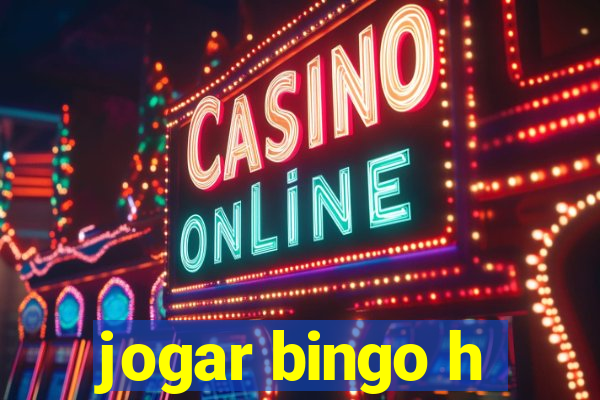 jogar bingo h