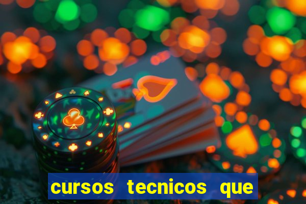 cursos tecnicos que mais empregam