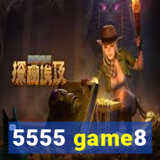 5555 game8