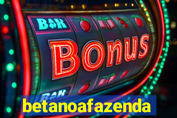 betanoafazenda