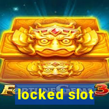 locked slot