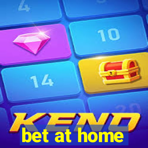 bet at home