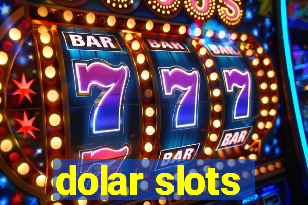 dolar slots