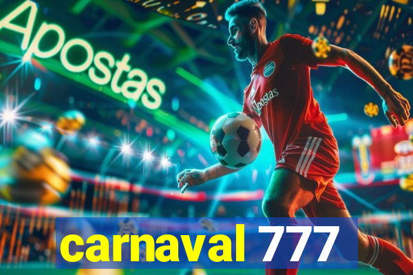 carnaval 777