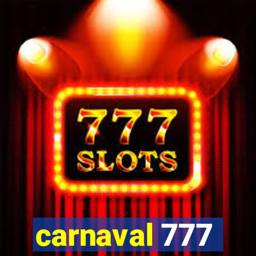 carnaval 777