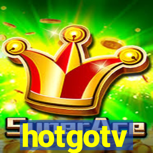 hotgotv