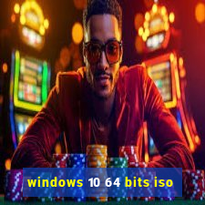 windows 10 64 bits iso