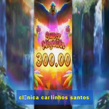 cl铆nica carlinhos santos