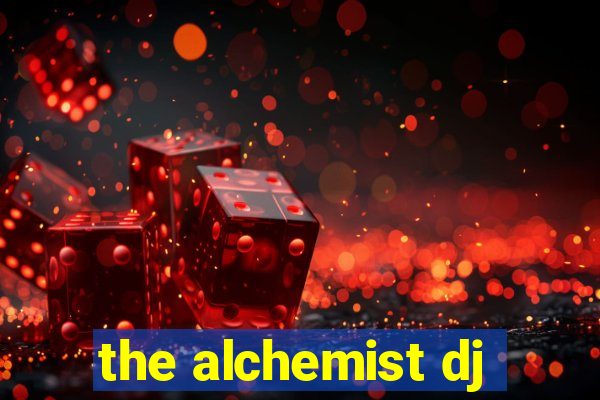 the alchemist dj