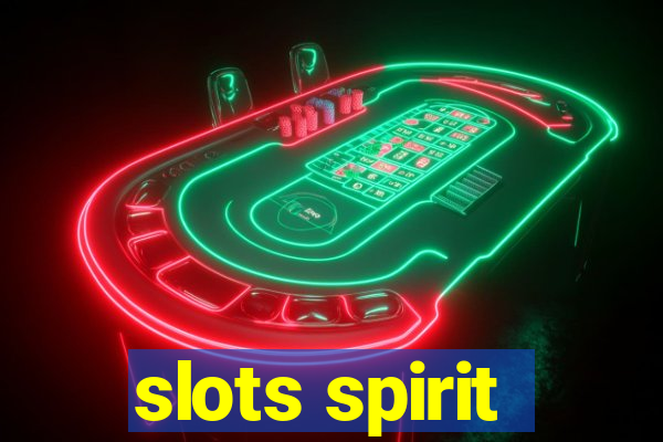 slots spirit