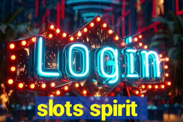 slots spirit