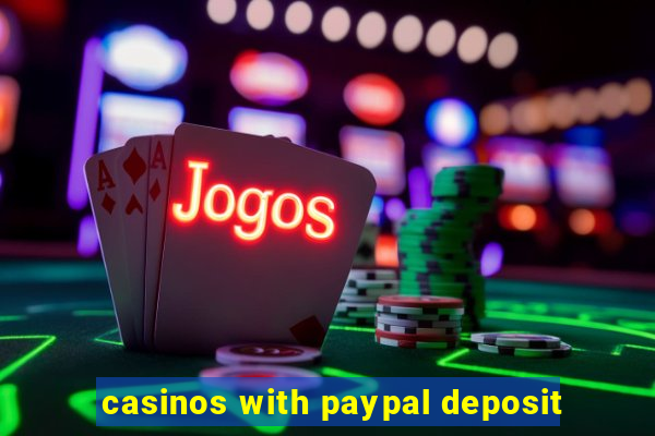 casinos with paypal deposit