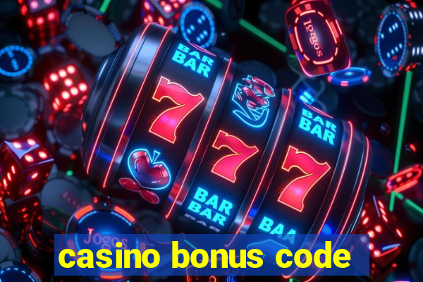 casino bonus code