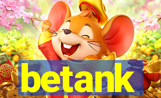 betank