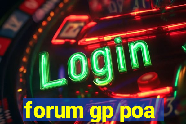 forum gp poa