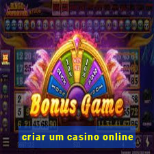 criar um casino online