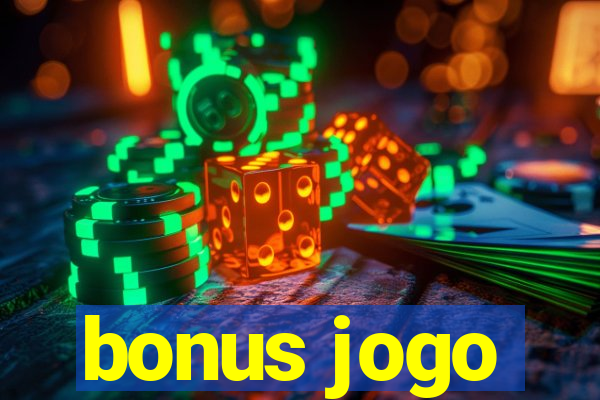 bonus jogo