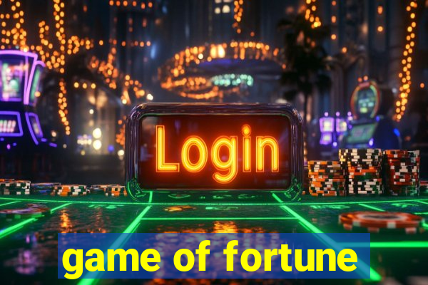 game of fortune