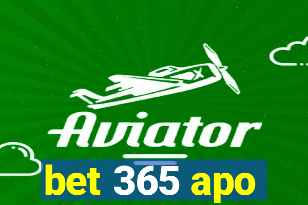 bet 365 apo