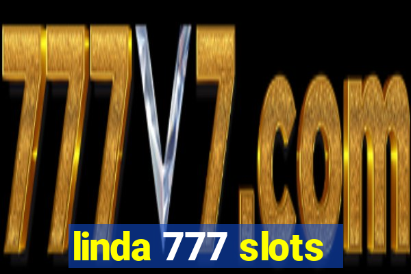 linda 777 slots