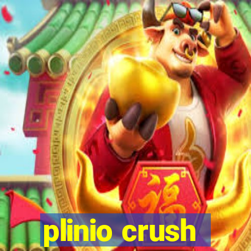 plinio crush