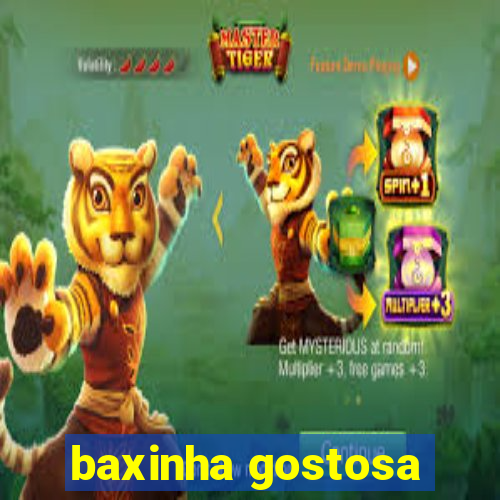 baxinha gostosa