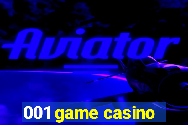 001 game casino