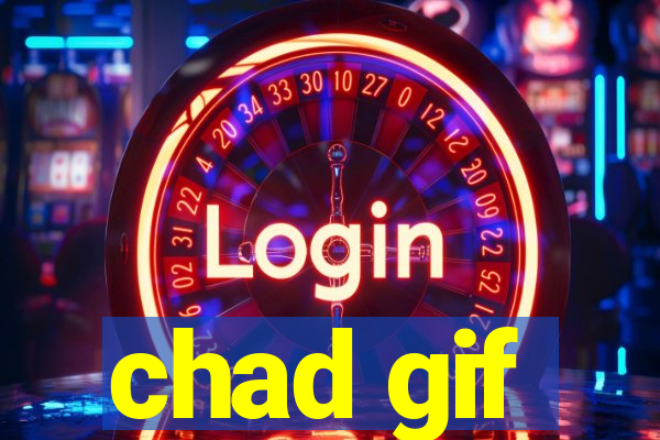 chad gif